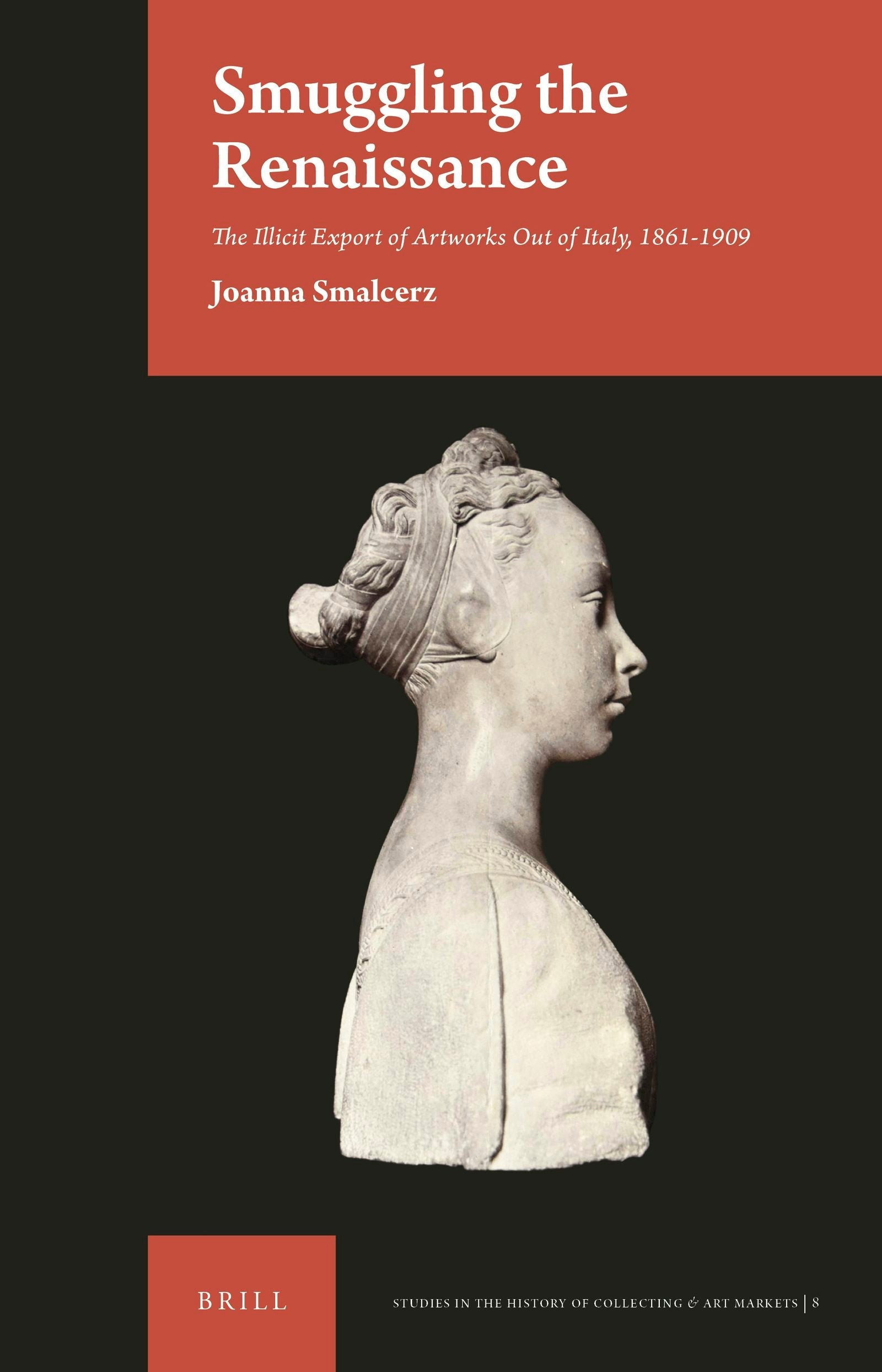 Book cover image for Smuggling the Renaissance ISBN: 9789004421486